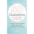 50 Questions to Answer When You Reach 50