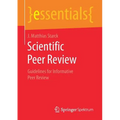 Scientific Peer Review: Guidelines for Informative Peer Review
