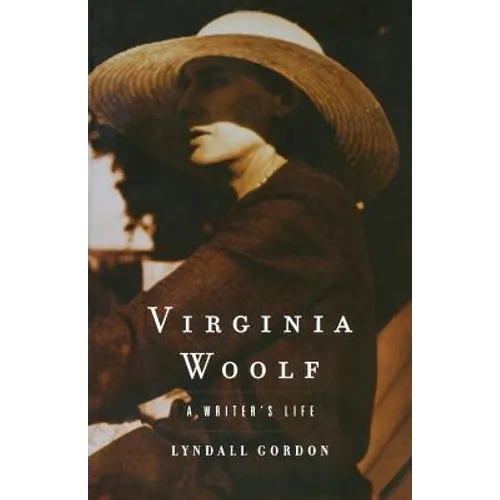 Virginia Woolf: A Writer's Life