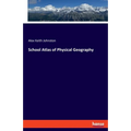 School Atlas of Physical Geography