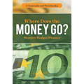 Where Does the Money Go? Monthly Budget/Planner