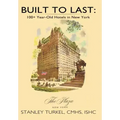 Built to Last: 100+ Year-Old Hotels in New York