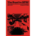 The Road to OPEC: United States Relations with Venezuela, 1919-1976