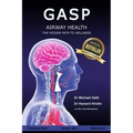Gasp!: Airway Health - The Hidden Path To Wellness