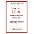 Secret Lolita: The Confessions of Victor X