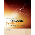 Organic Synthesis: Strategy and Control