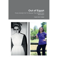 Out of Egypt: From Amish Girl To Nurse: The Wilderness Between