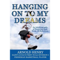 Hanging On To My Dreams: Bouncing Back From All Rejections