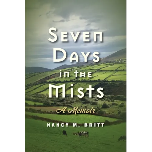 Seven Days in the Mists