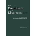 From Dominance to Disappearance: The Indians of Texas and the Near Southwest, 1786-1859