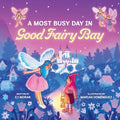 A Most Busy Day in Good Fairy Bay