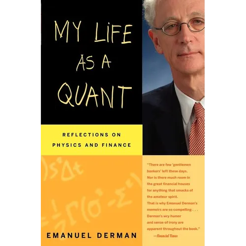My Life as a Quant: Reflections on Physics and Finance
