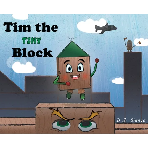Tim the Tiny Block