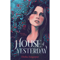 House of Yesterday