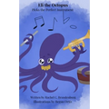 Eli The Octopus: Picks the Perfect Instrument