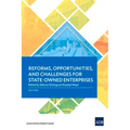 Reforms, Opportunities, and Challenges for State-Owned Enterprises