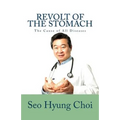 Revolt of the Stomach: Phlegm Mass Disorder: The Cause of All Diseases