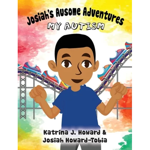 Josiah's Ausome Adventures: My Autism