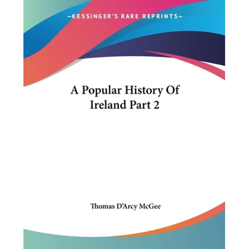 A Popular History Of Ireland Part 2