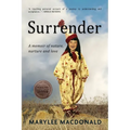 Surrender: A memoir of nature, nurture, and love