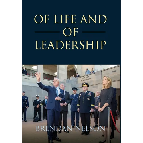 Of Life and of Leadership