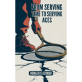 From Serving Time to Serving Aces