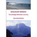 Socialist Bingo: Knowledge Distorted Journey