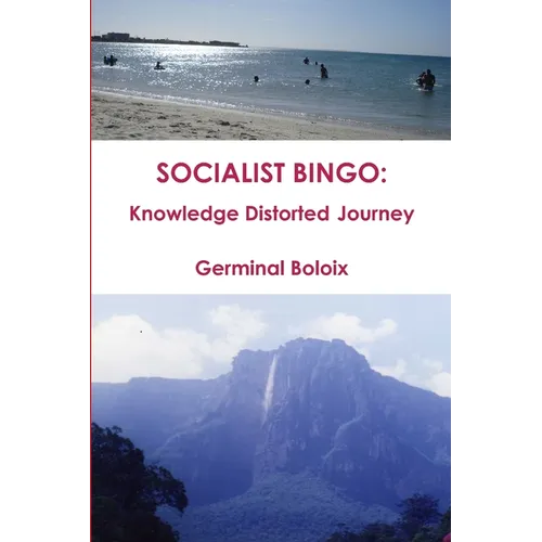 Socialist Bingo: Knowledge Distorted Journey