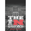 The IN Crowd: Life Legacy Leadership