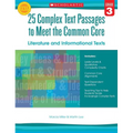 25 Complex Text Passages to Meet the Common Core: Literature and Informational Texts, Grade 3