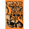 Buckskin and Blanket Days