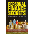 Personal Finance Secrets For Young Adults