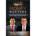 Money Matters: World's Leading Entrepreneurs Reveal Their Top Tips to Success (Vol.1 - Edition 7)