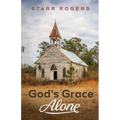 God's Grace Alone