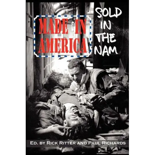 Made in America, Sold in the Nam (Second Edition)