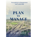 Plan to Manage: Perceptivity in Management and Leadership