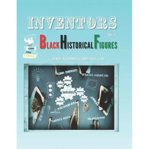 Inventors: Black Historical Figures