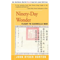 Ninety-Day Wonder: Flight to Guerrilla War