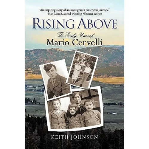 Rising Above: The Early Years of Mario Cervelli