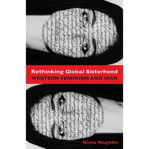 Rethinking Global Sisterhood: Western Feminism and Iran