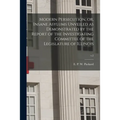 Modern Persecution, or, Insane Asylums Unveiled as Demonstrated by the Report of the Investigating Committee of the Legislature of Illinois; v.2