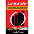Interpreneurship: The Internet Entrepreneurs