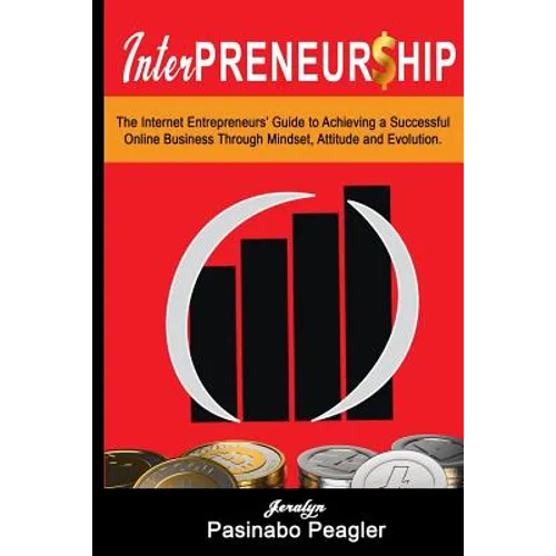 Interpreneurship: The Internet Entrepreneurs
