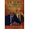 Victory with a Warrior's Mentality: Success is Color Blind