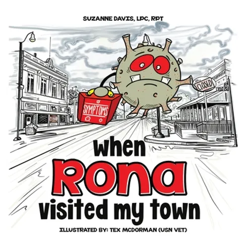 When RONA Visited My Town
