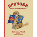 Spencer: Boston's Beloved Marathon Dog