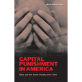 Capital Punishment in America: Race and the Death Penalty Over Time