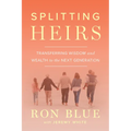 Splitting Heirs: Transferring Wisdom and Wealth to the Next Generation