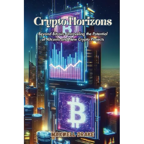 Crypto Horizons: Beyond Bitcoin: Unraveling the Potential of Altcoins and New Crypto Projects