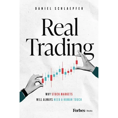 Real Trading: Why Stock Markets Will Always Need a Human Touch